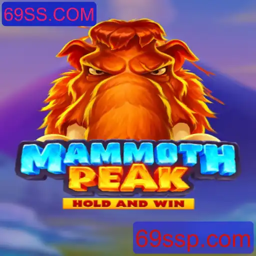 Descubra o Fascinante Mundo de MammothPeak e sua Conexão com 69SS.COM