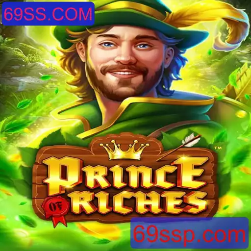 PrinceOfRiches: A Jornada para a Fortuna com 69SS.COM